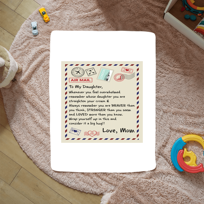 To My Daughter Braver I Love You (From Mom) – Sherpa Fleece Blanket
